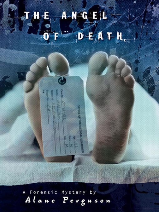 Title details for The Angel of Death by Alane Ferguson - Available